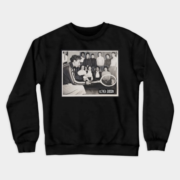 Althea Gibson 1957 Crewneck Sweatshirt by UrbanLifeApparel